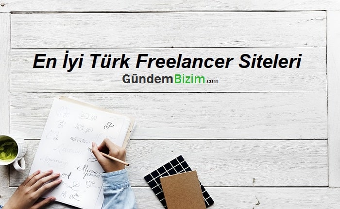 En İyi Türk Freelancer Siteleri