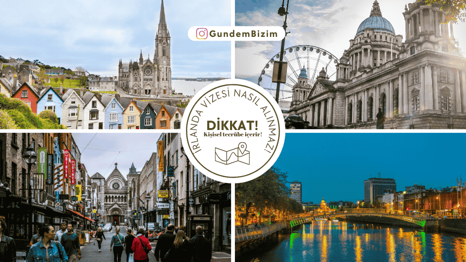 İrlanda Vizesi Nasıl Alınmaz!